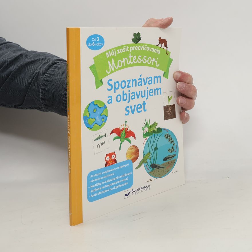 Rémy Léglise Môj zošit na precvičovanie Montessori Spoznávam a objavujem svet