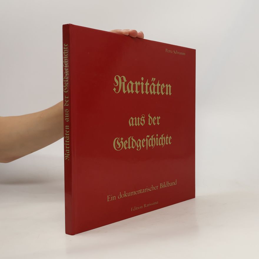 Petra Schramm Raritäten aus der Geldgeschichte