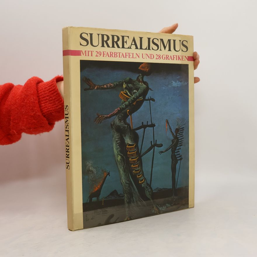 Autorenkollektiv Surrealismus mit 29 Farbtafeln und 28 Grafiken
