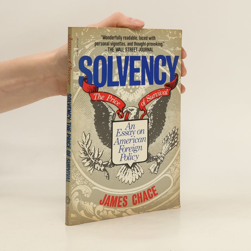 James Chace Solvency, the Price of Survival