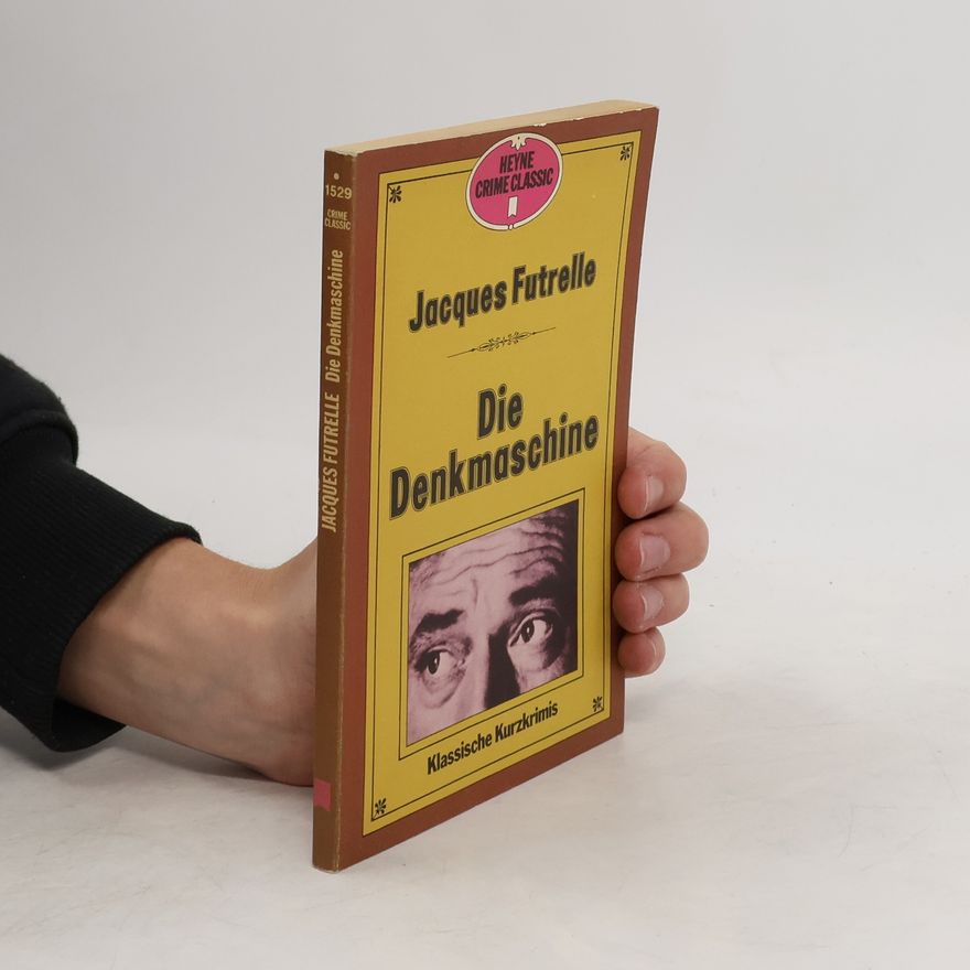Jacques Futrelle Die Denkmaschine