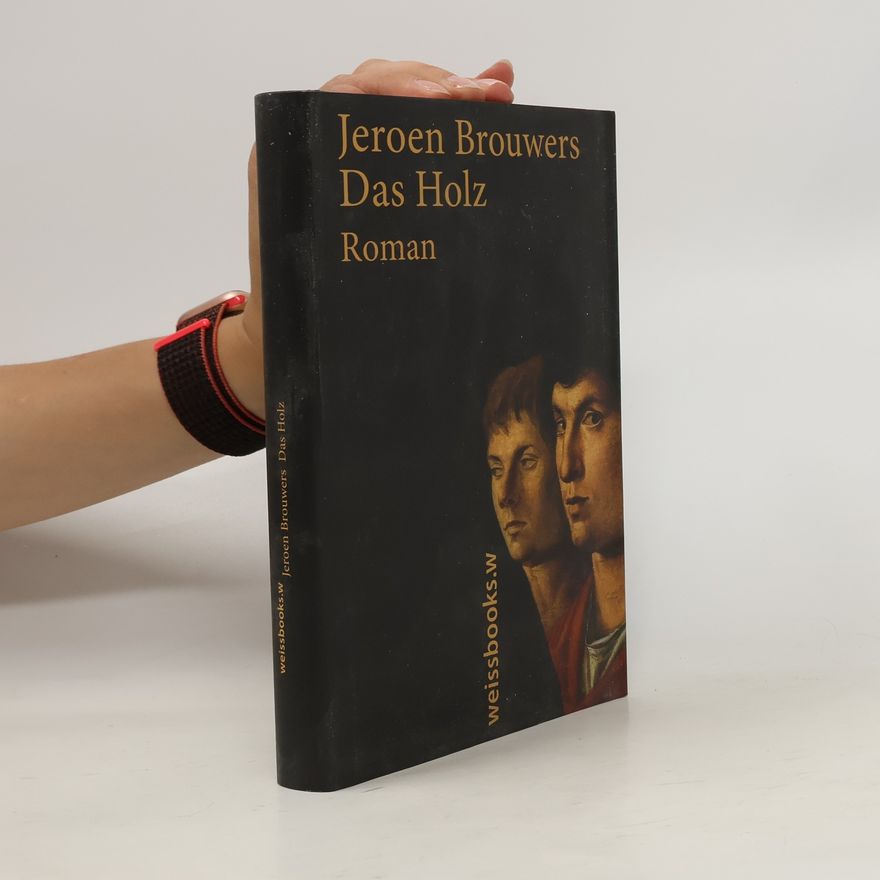 Jeroen Brouwers Das Holz