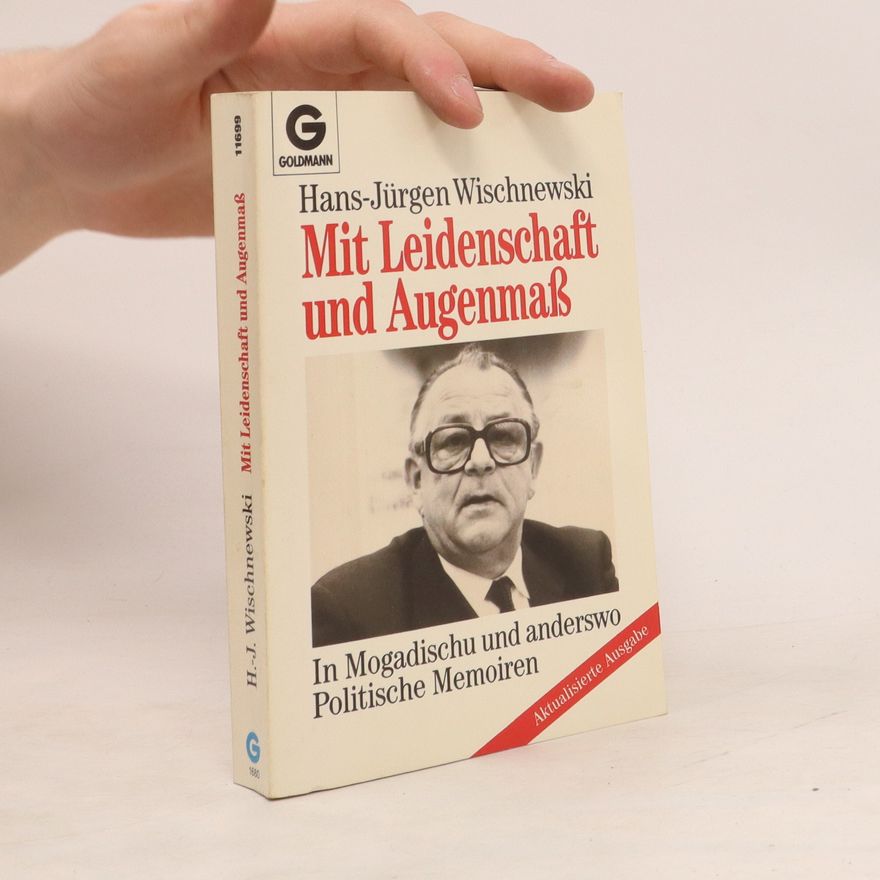 Jürgen Wischnewski Mit Leidenschaft und Augenmass