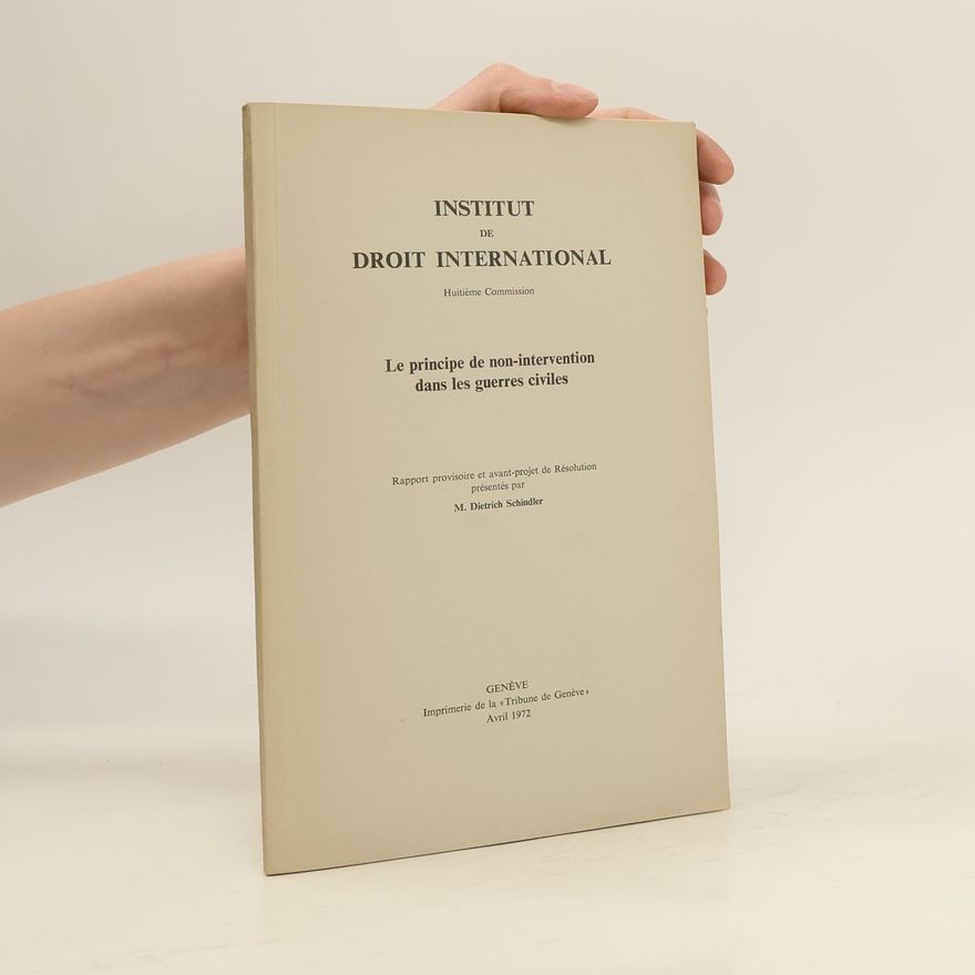 Kolektiv autorů Le principe de non-intervention dans les guerres civiles
