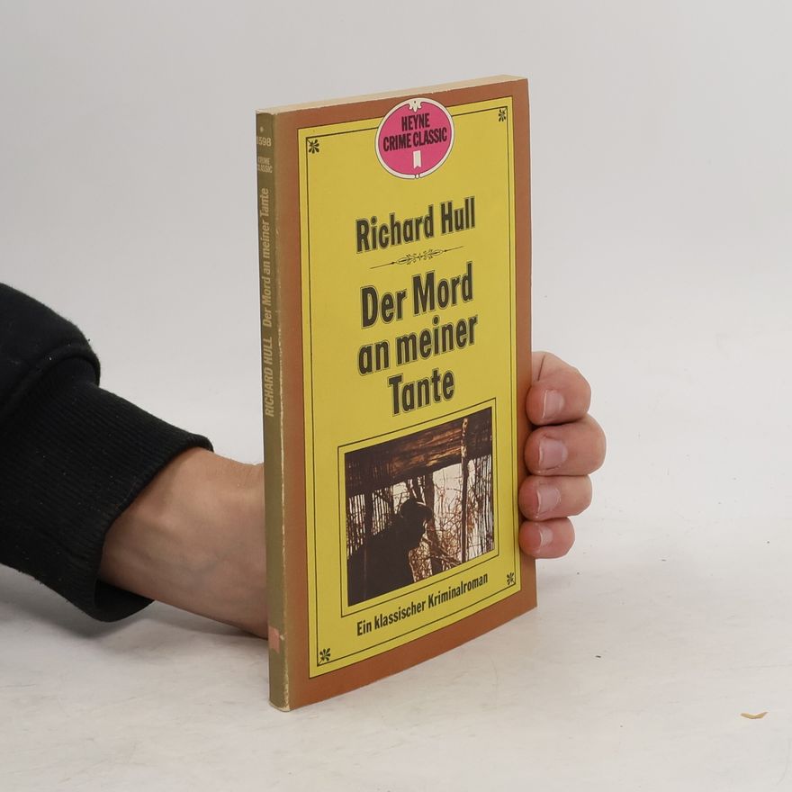 Richard Hull Der Mord an meiner Tante