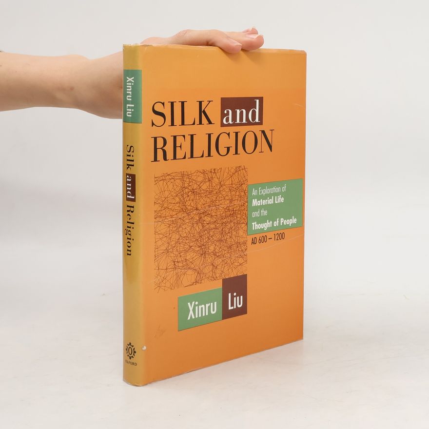 Xinru Liu Silk and Religion