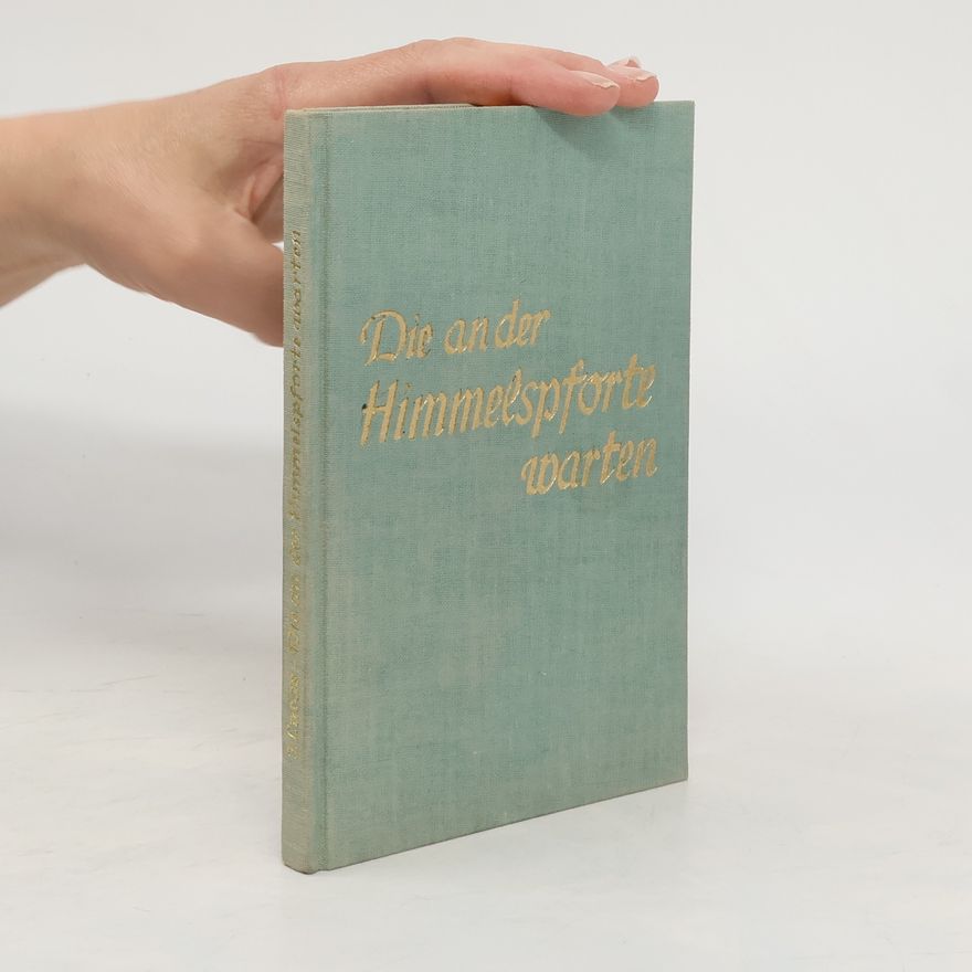 Joseph Lucas Die an der Himmelspforte warten