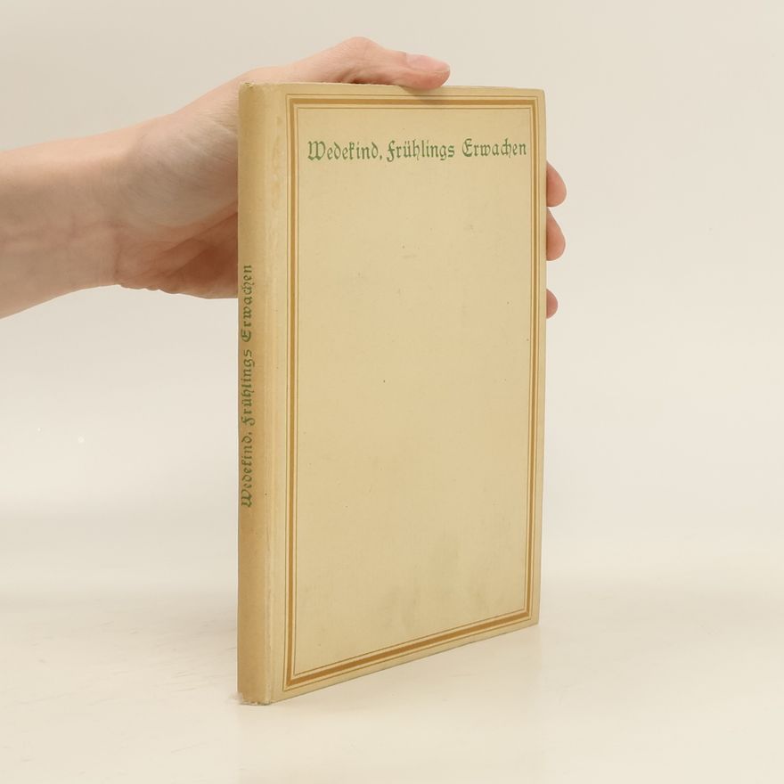 Frank Wedekind Fruhlings Erwachen