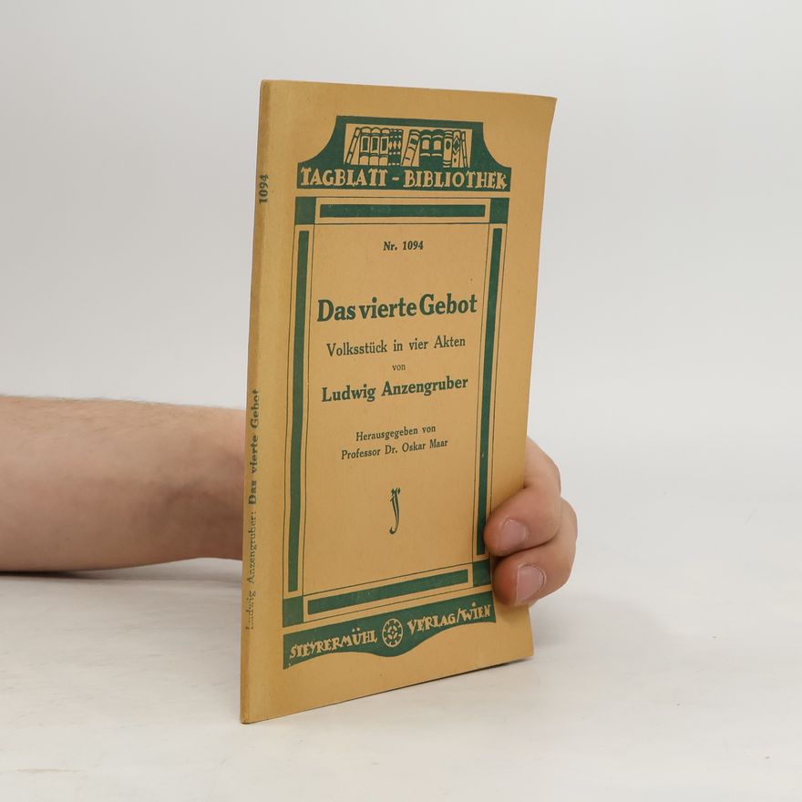 Ludwig Anzengruber Das vierte Gebot