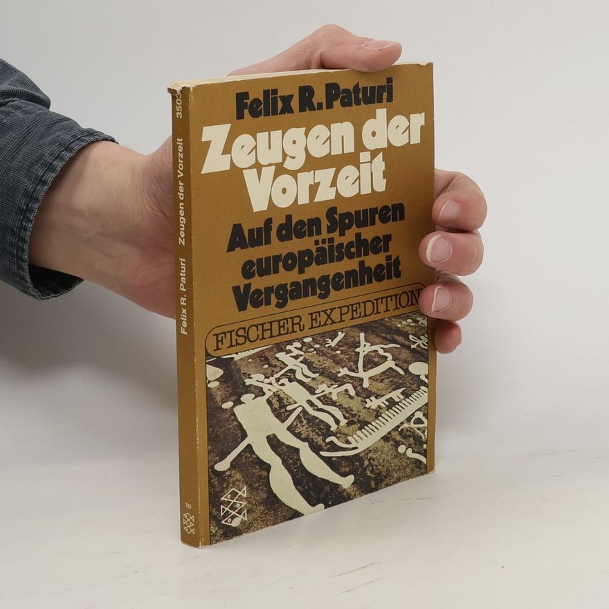 Felix R. Paturi Zeugen der Vorzeit