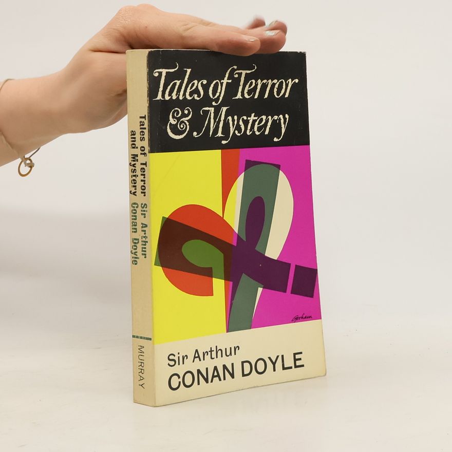 Arthur Conan Doyle Tales of Terror and Mystery