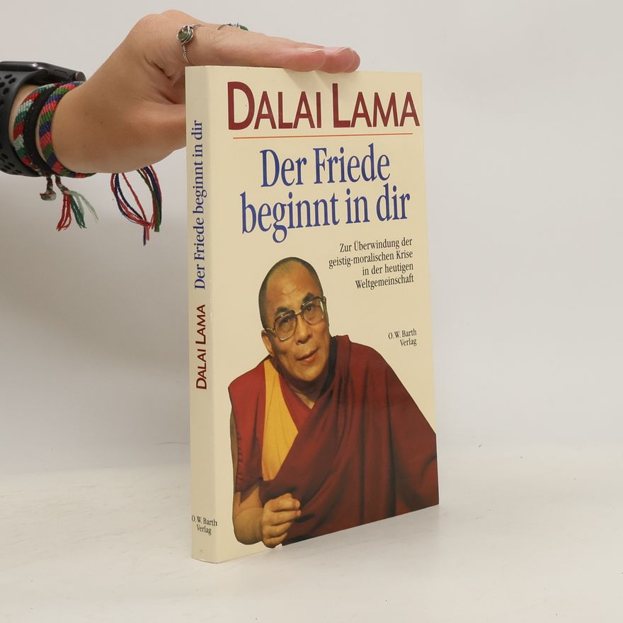 Dalaï-Lama Der Friede beginnt in dir