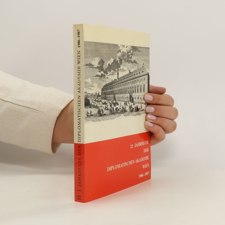 Collectif d'auteurs 22. Jahrbuch der diplomatischen Akademie Wien 1986-1987