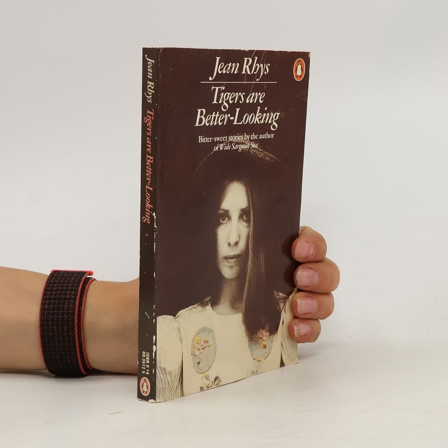 Jean Rhys Tigers are Better Looking
