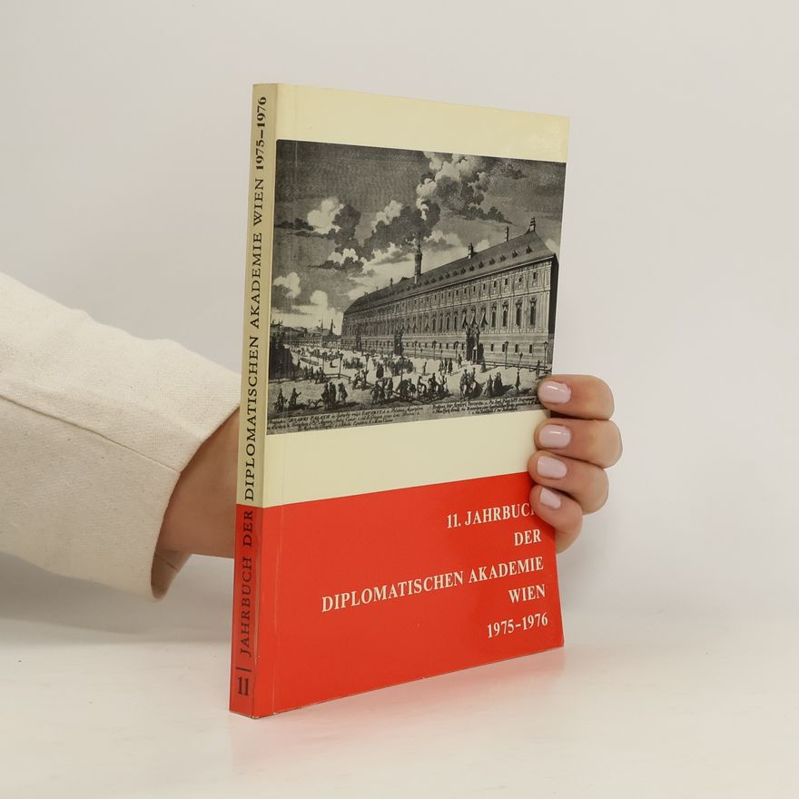 Collectif d'auteurs 11. Jahrbuch der Diplomatischen Akademie Wien 1975-1976