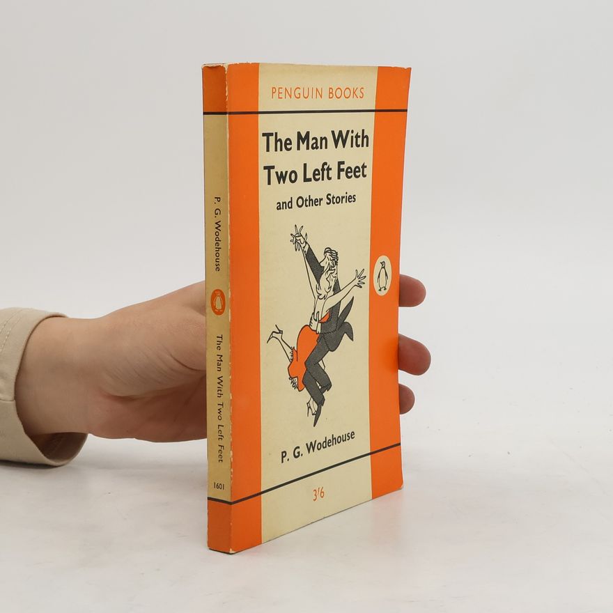 Pelham Wodehouse The Man With Two Left Feet