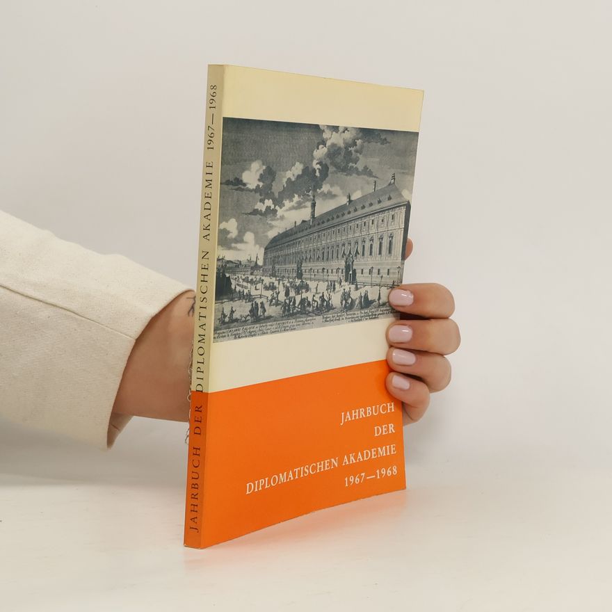 Collectif d'auteurs Jahrbuch der Diplomatischen Akademie Wien 1967-1968