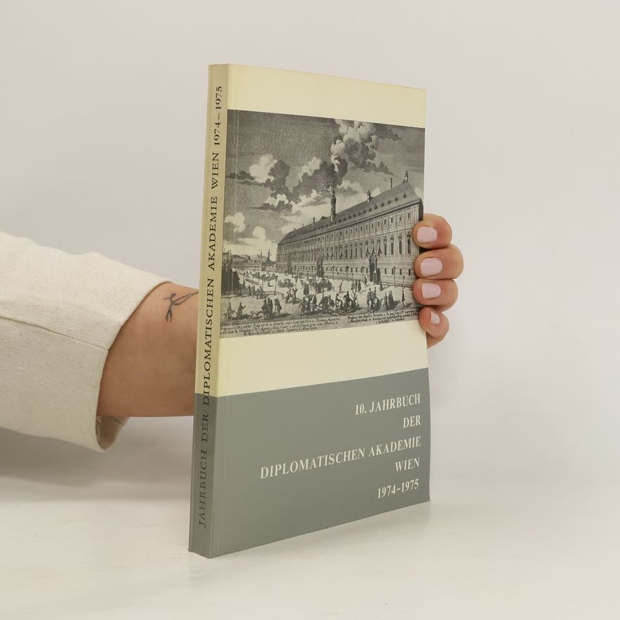 Collectif d'auteurs 10. Jahrbuch der Diplomatischen Akademie Wien 1974-1975