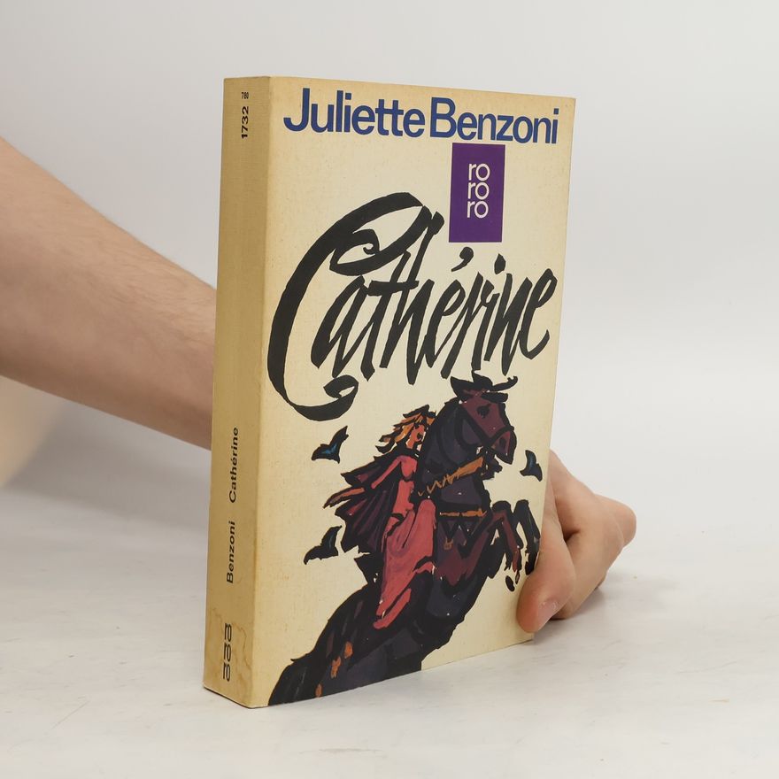 Juliette Benzoni Cathérine
