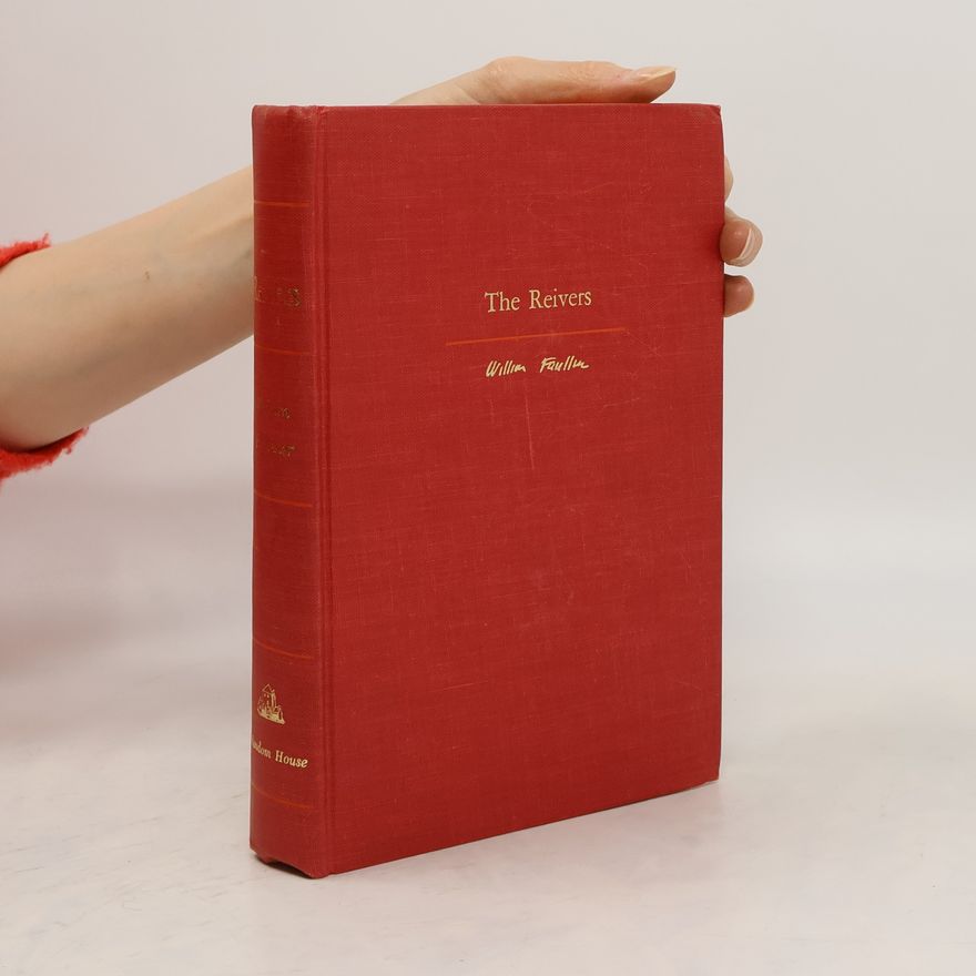 William Faulkner The Reivers