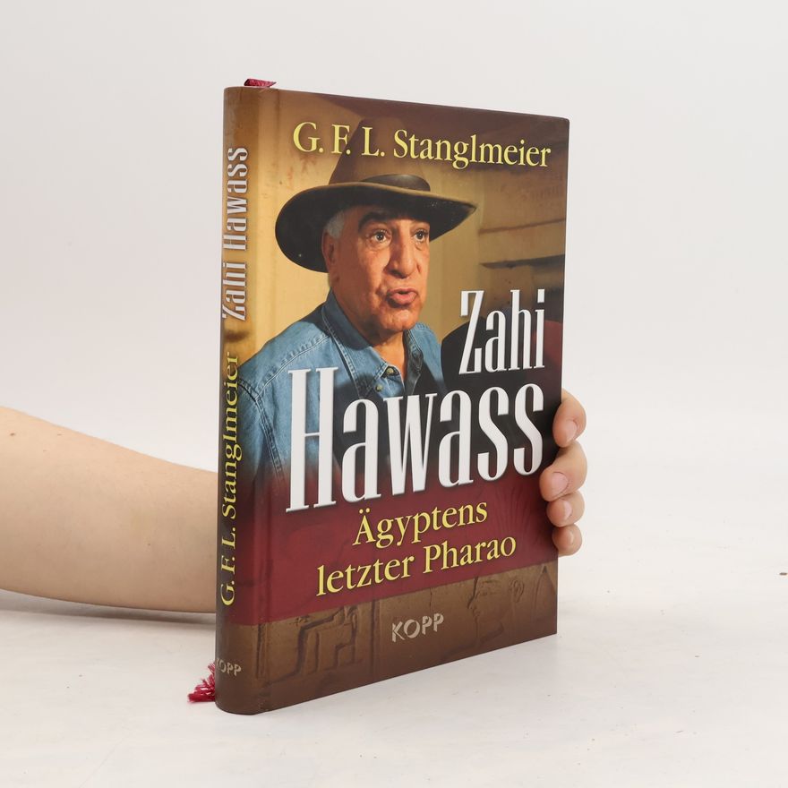 G. F. Lothar Stanglmeier Zahi Hawass