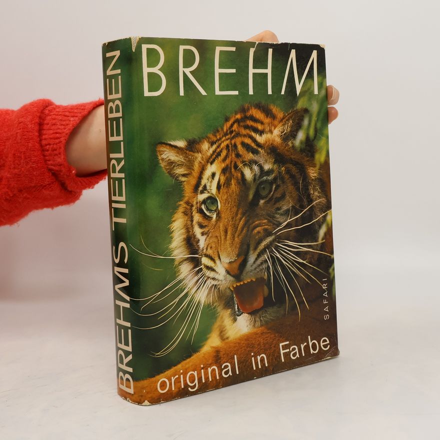 Alfred Edmund Brehm Brehms Tierleben