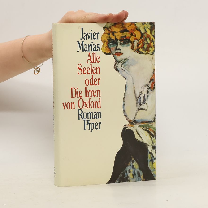 Javier Marías Alle Seelen oder Die Irren von Oxford
