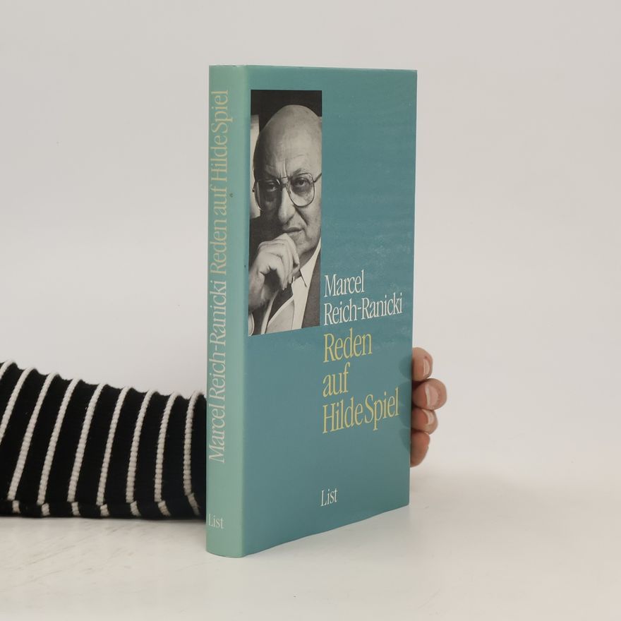 Marcel Reich Ranicki Reden auf Hilde Spiel