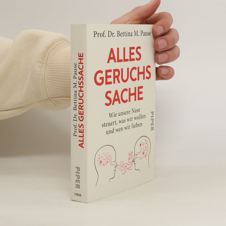 Bettina M. Pause Alles Geruchssache