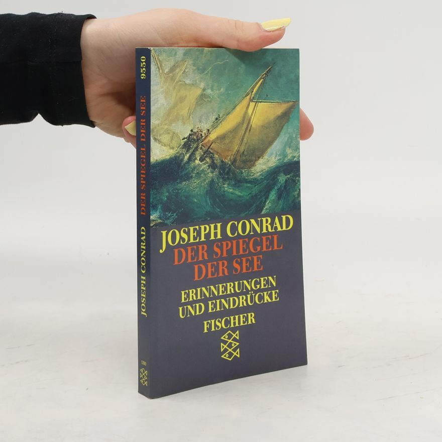 Joseph Conrad Der Spiegel der See