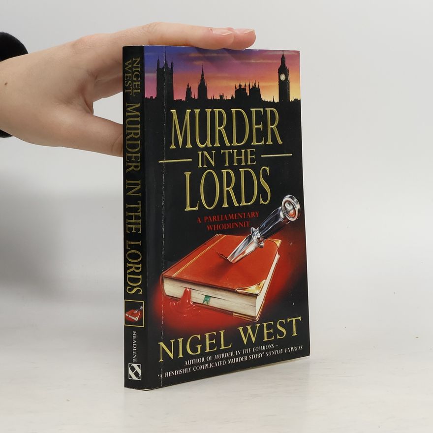 Nigel West Murder in the Lords