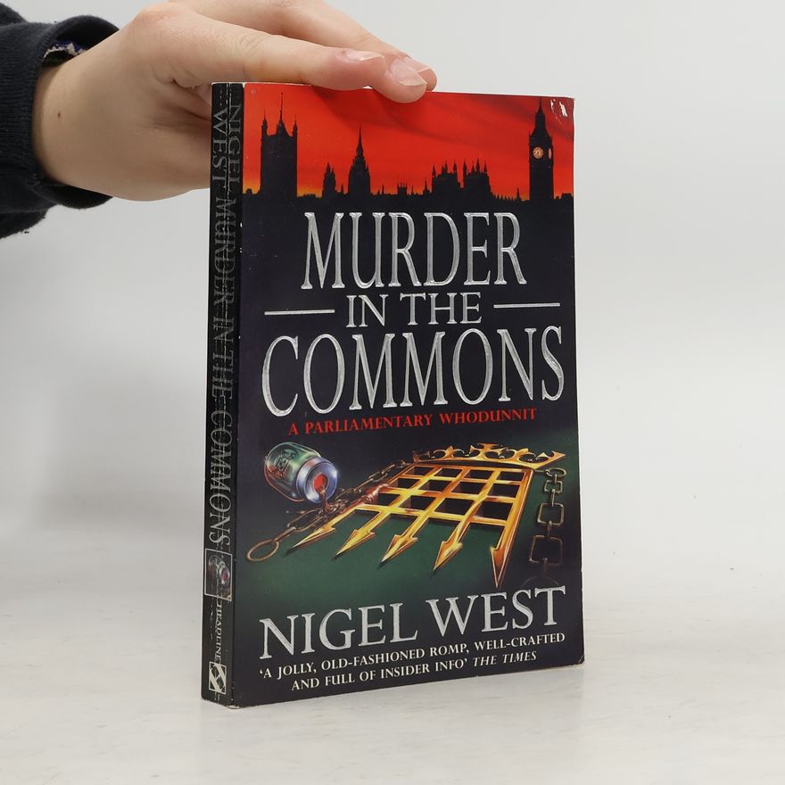 Nigel West Murder in the Commons