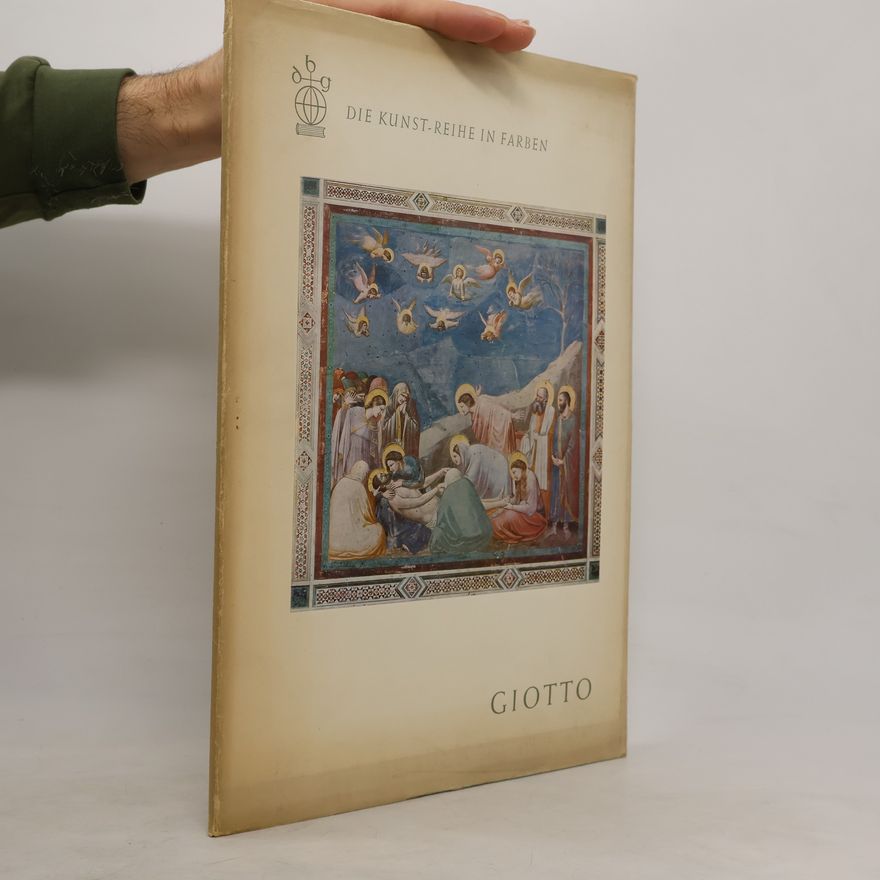 Giotto Die Kunst Reihe in Farben
