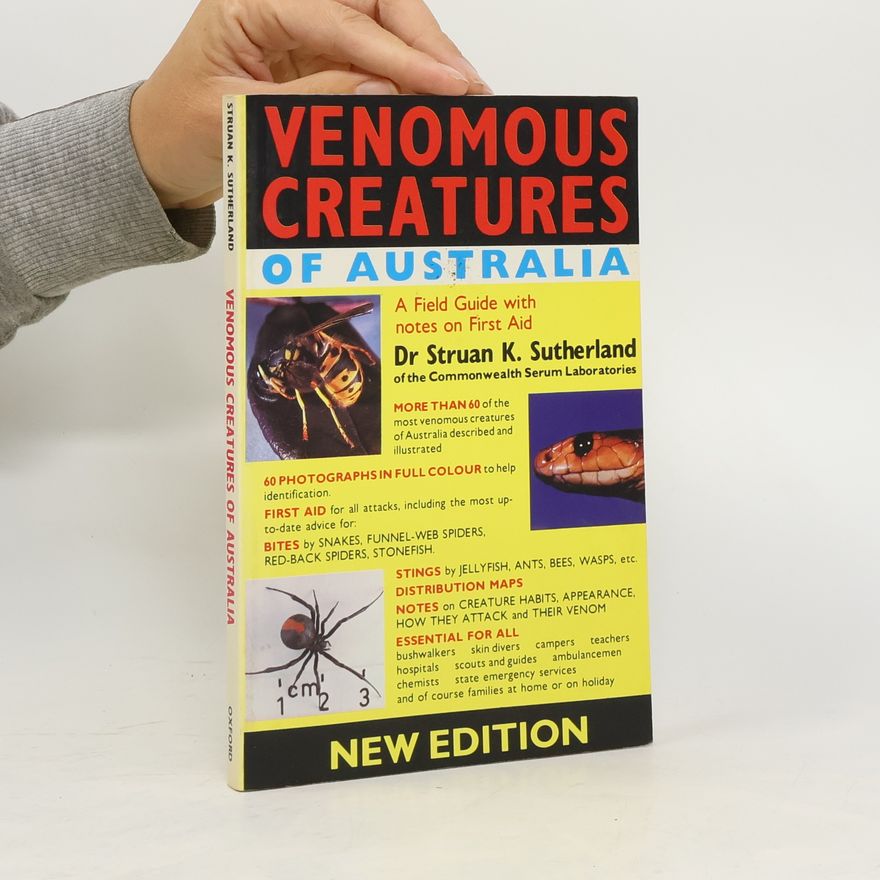 Struan K Sutherland Venomous Creatures of Australia