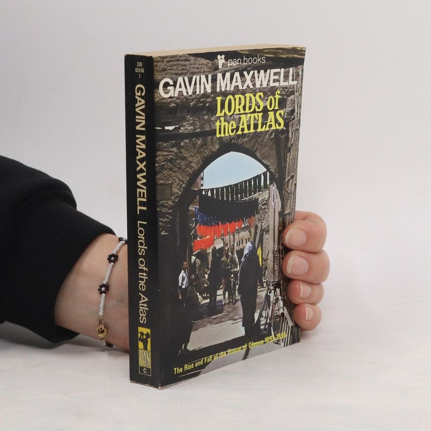 Gavin Maxwell Lords of the Atlas