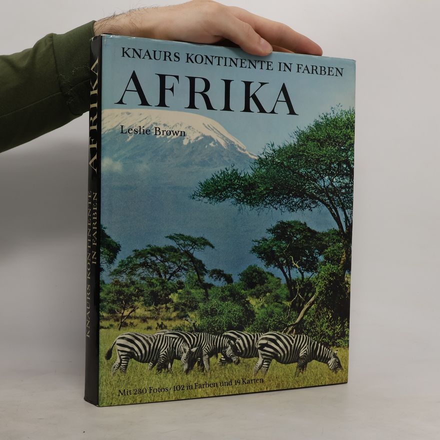 Leslie Brown Knaurs Kontinente in Farben. Afrika