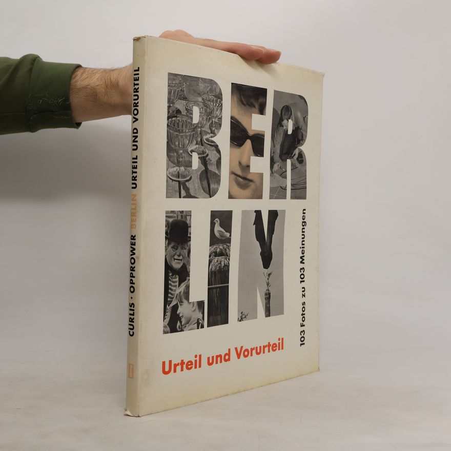 Various authors Berlin. Urteil und Vorurteil