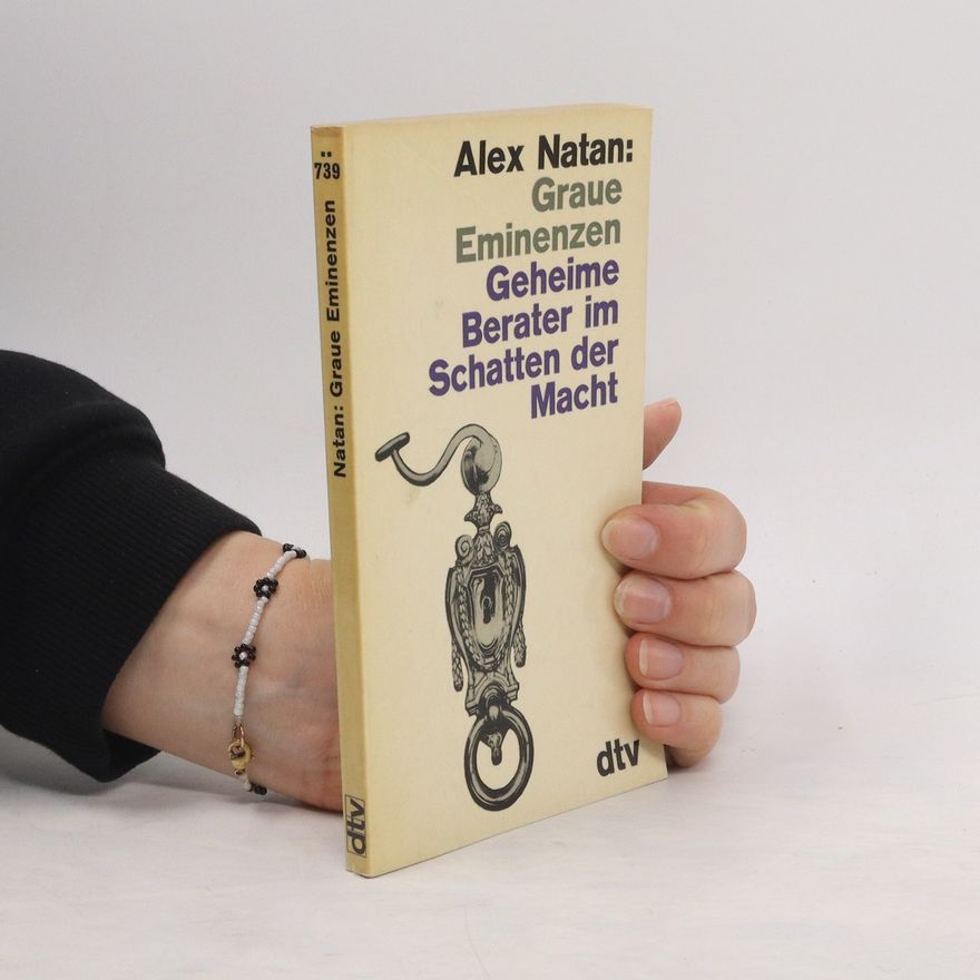 Alex Natan Graue Eminenzen
