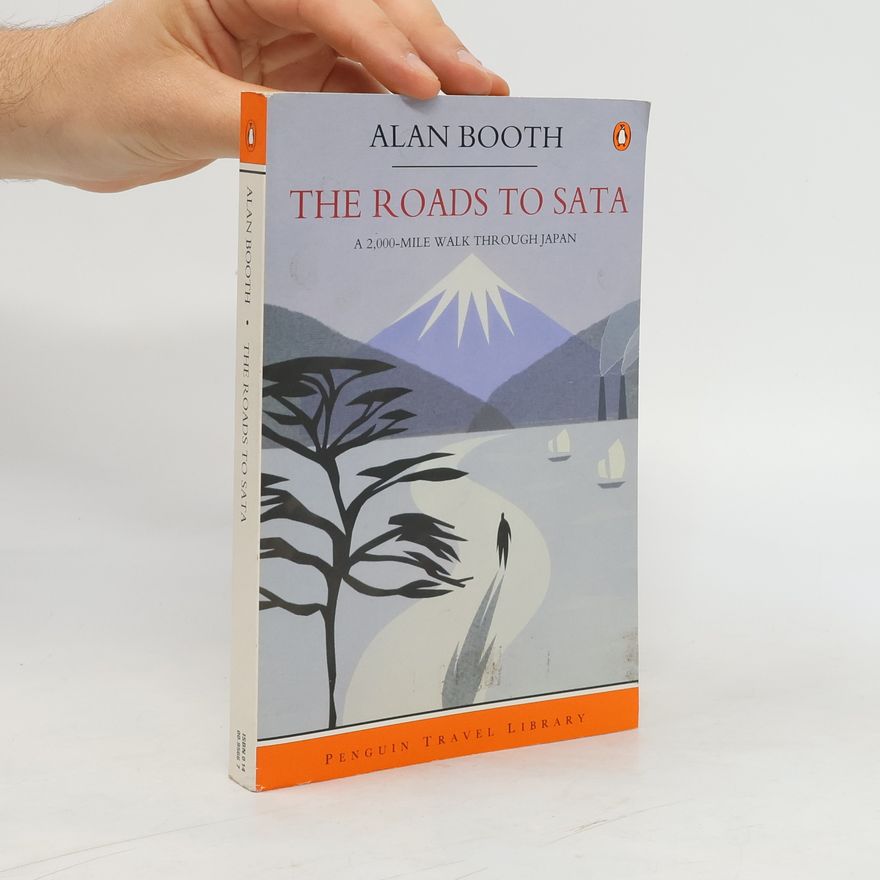 Alan Booth The Roads to Sata