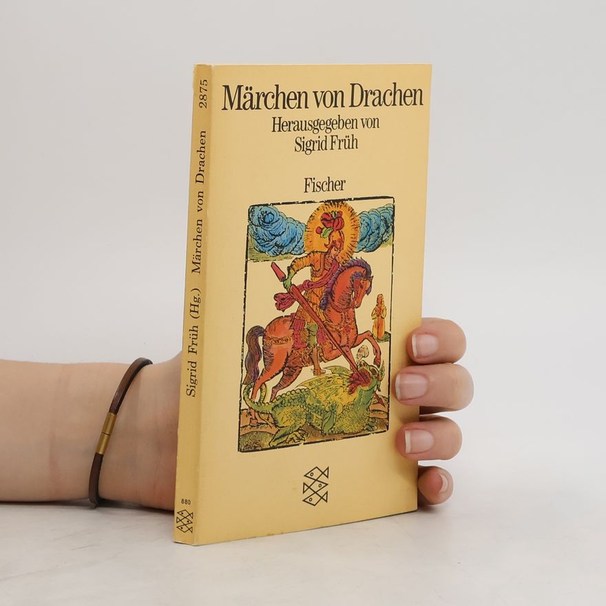 Sigrid Früh Märchen von Drachen