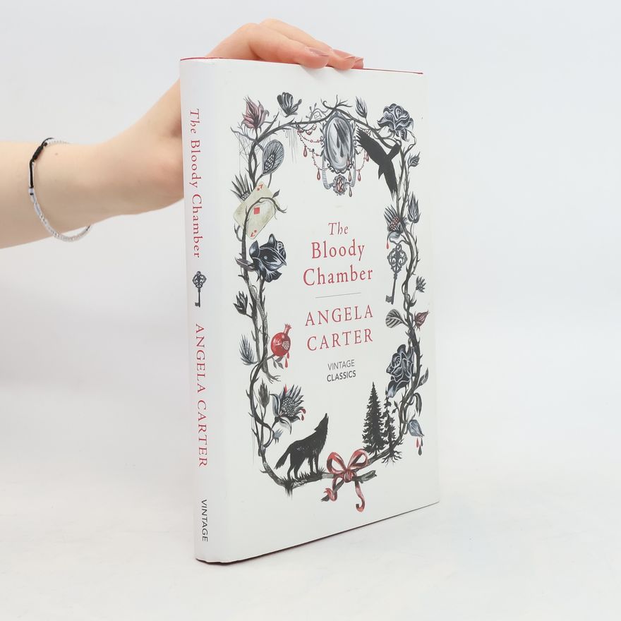 Angela Carter The Bloody Chamber and Other Stories