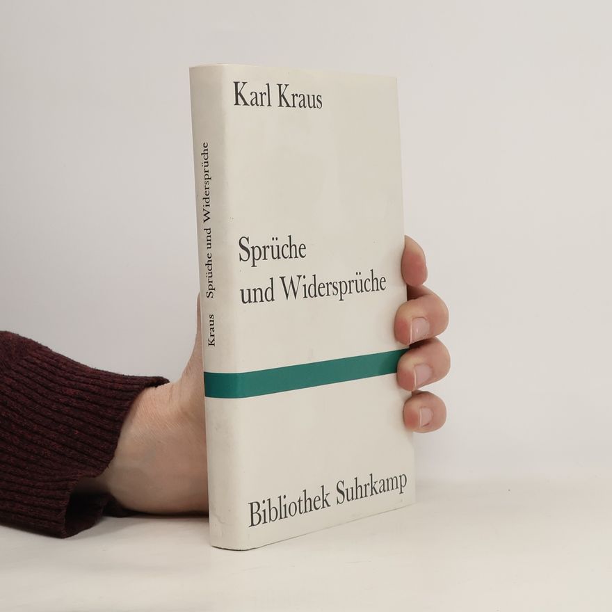 Karl Kraus Sprüche und Widersprüche