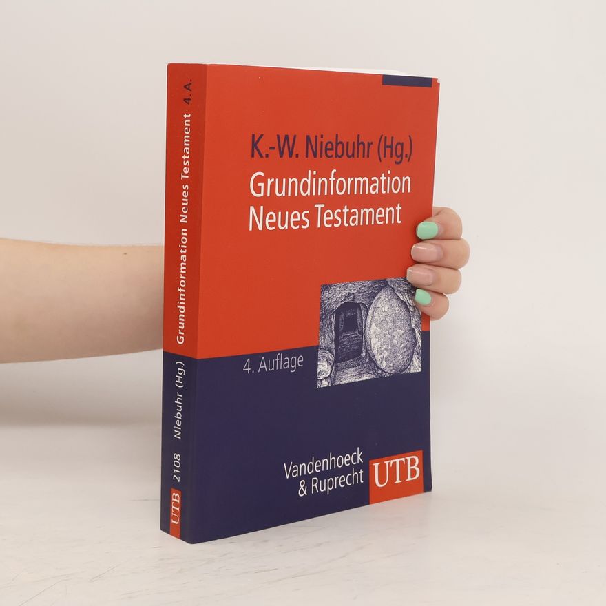 Karl Wilhelm Niebuhr Grundinformation Neues Testament