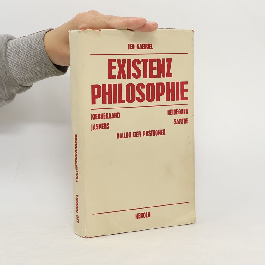 Leo Gabriel Existenz philosophie