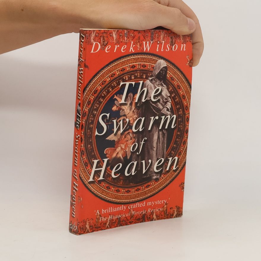 Derek A. Wilson The Swarm of Heaven