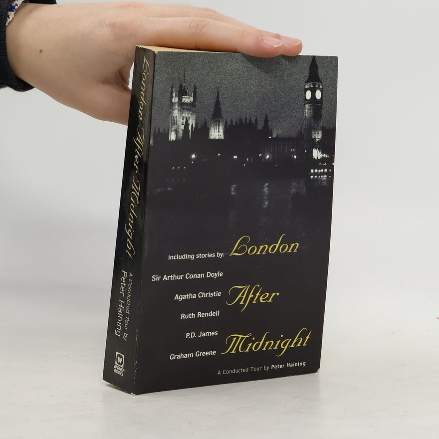Peter Haining London After Midnight