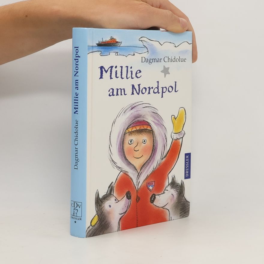 Dagmar Chidolue Millie am Nordpol