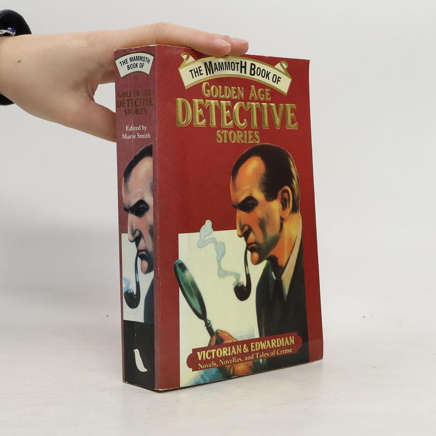 Marie Smith The Mammoth Book of Golden Age Detective Stories