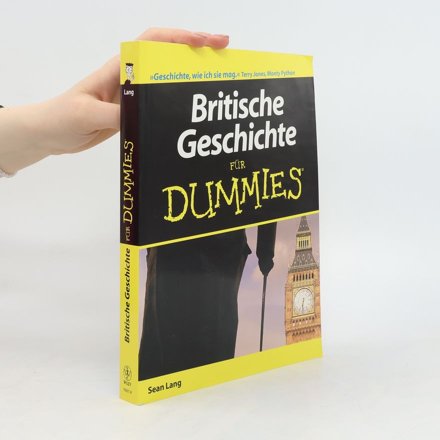 Sean Lang Britische Geschichte für Dummies