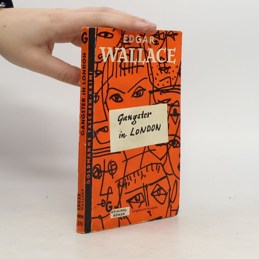 Edgar Wallace Gangster in London